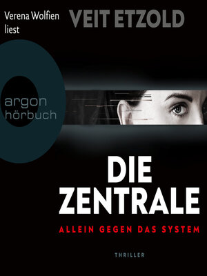 cover image of Die Zentrale--Allein gegen das System (Ungekürzte Lesung)